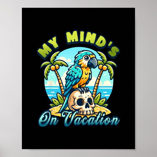 Poster Minha Mente Está de Férias Design de Papagaio Dive (Frente)