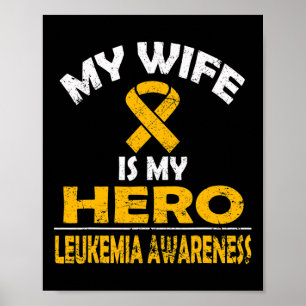 POSTER MINHA MULHER É MINHA LEUCEMIA HERÓGICA SENSIBILIZA