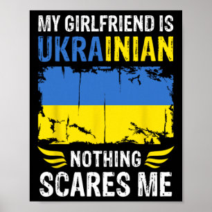 Poster Minha Namorada é Ucraniana Nada Me Assusta Ucrânia