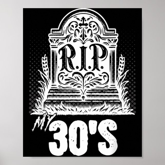 Poster Minha RIP dos 30 Anos Citação Divertida de Lápide  (Frente)