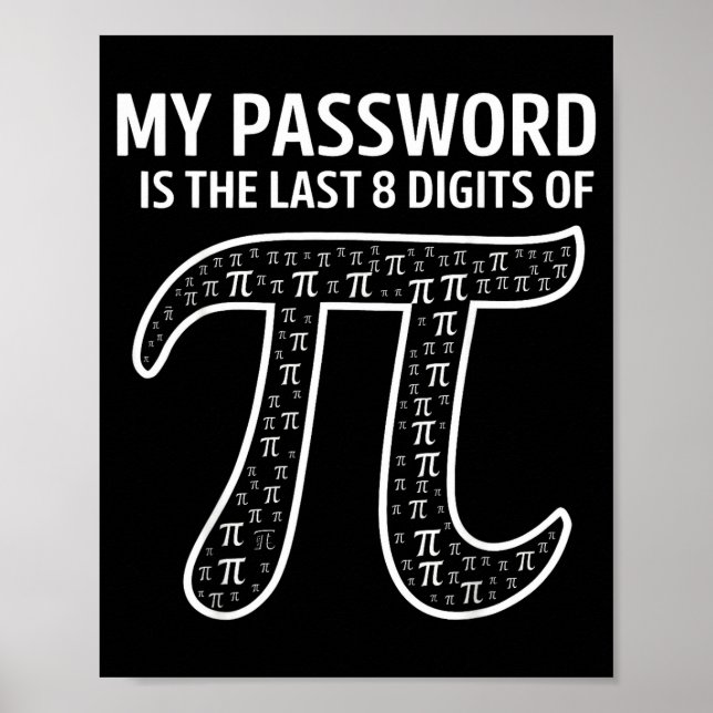 Poster Minha Senha É Os Últimos 8 Dígitos De Pi Chá De Ma (Frente)