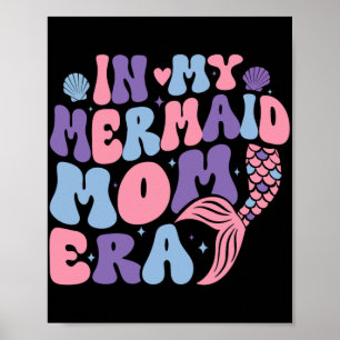 Poster Minha Sereia Mãe Era Menina Sereia Sereia Mama Mot