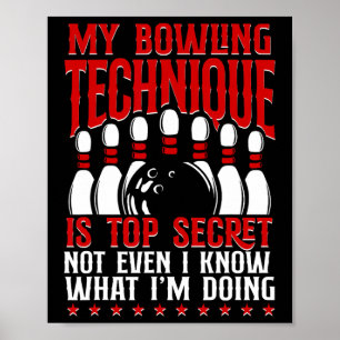 Poster Minha Técnica De Boliche É A Boliche Secreta B