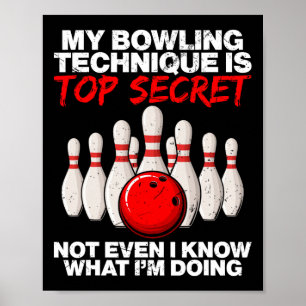 Poster Minha Técnica De Boliche É Secreta Nem Mesmo