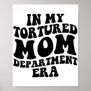 Poster Minha Torturada Mãe Departamento Era Dia de as mãe