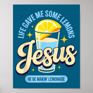 Poster Minha Vida Me Deu Alguns Limões Jesus
