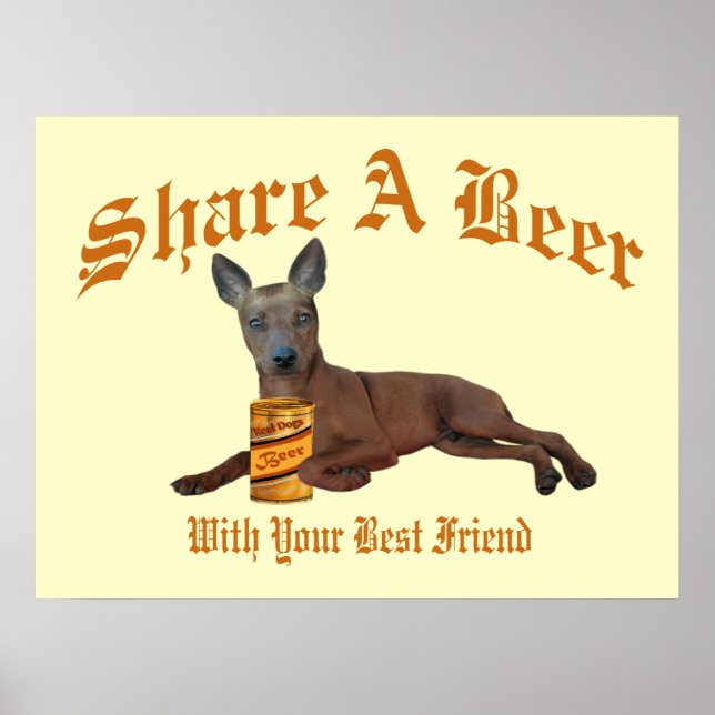 Poster Miniatura Pinscher Compartilha Uma Cerveja (Frente)