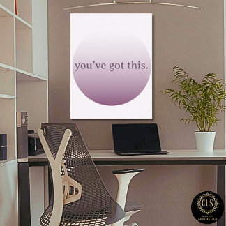 Poster Minimalist “You’ve Got This” Mauve