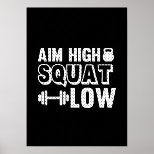 Poster Mire High Squat Low - Motivação de Workout de Gym