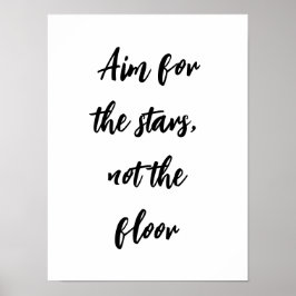 Poster Mire pelas estrelas, não pelo banheiro do chão