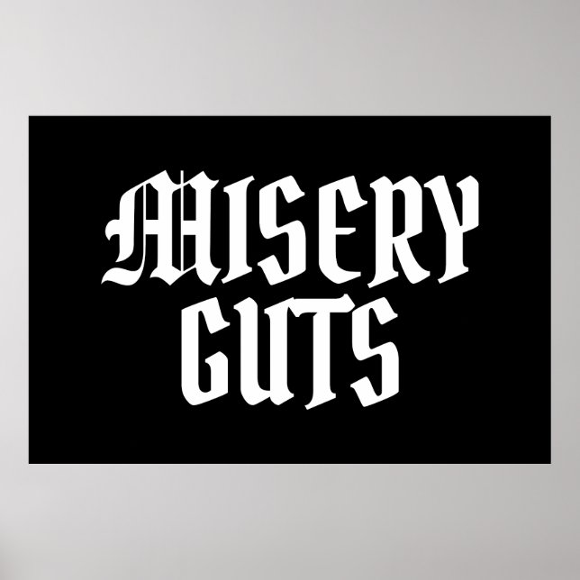 Poster Misery Guts (Frente)