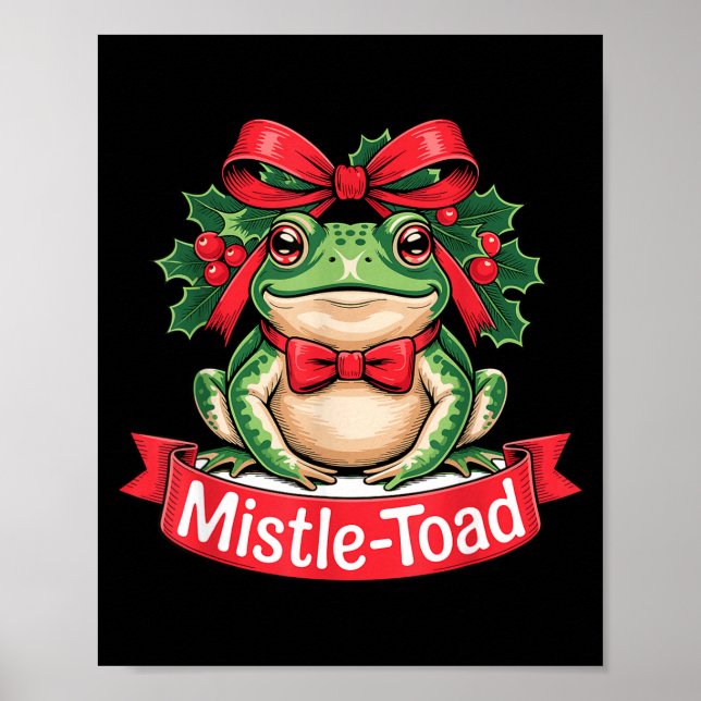Poster Mistle-toad Funny Christmas Toad Pun  (Frente)