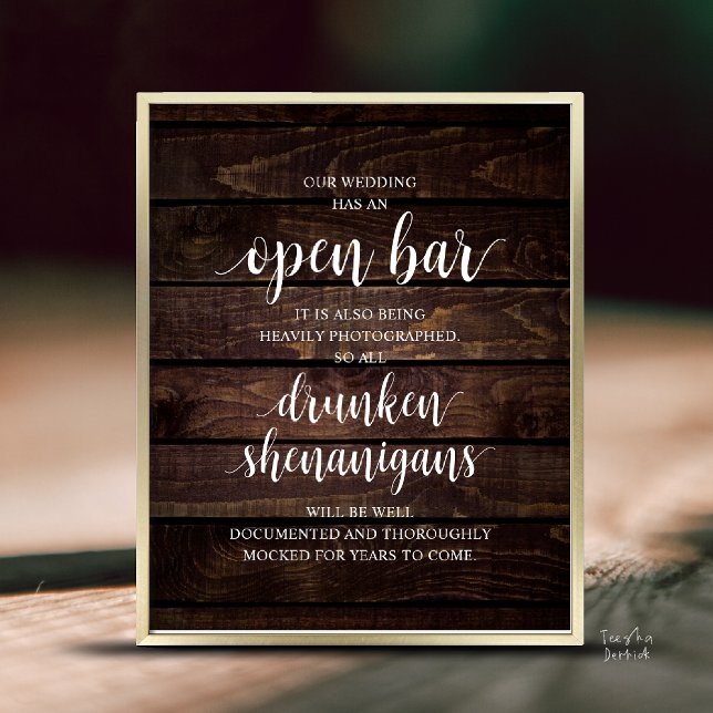 Poster Modern Rustic Wedding Open Bar Drunken Shenanigans (Modern Rustic Wedding Open Bar Drunken Shenanigans Poster in Cottage Dark Wood Background)