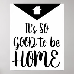 Poster Moderno É tão bom estar em casa preto e branco