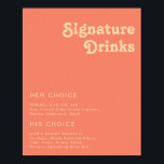 Poster Moderno Retro | Sinal de Bebidas com Assinatura Co<br><div class="desc">Este moderno letreiro de bebidas com assinatura retrô | coral é perfeito para o seu casamento simples, vintage, colorido, tropical e boêmio de verão. Sua fonte boêmia única de meados do século dá a este design uma vibe clássica minimalista e groovy hippie. Se você está procurando um design que apresente...</div>