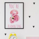 Poster Moderno Você É Flagrante Beleza Rosa Flamingo<br><div class="desc">Moderno Você É Flagrante Beleza Rosa Flamingo</div>