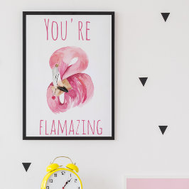 Poster Moderno Você É Flagrante Beleza Rosa Flamingo