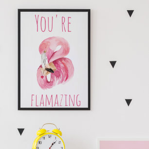 Poster Moderno Você É Uma Beleza Incrível Flamingo Ros