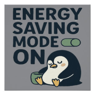 Póster Modo de economia de energia ativado - Design de pi