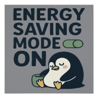 Póster Modo de economia de energia ativado - Design de pi