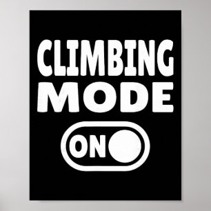 Poster Modo de Escalada Ativado - Escalador Livre 