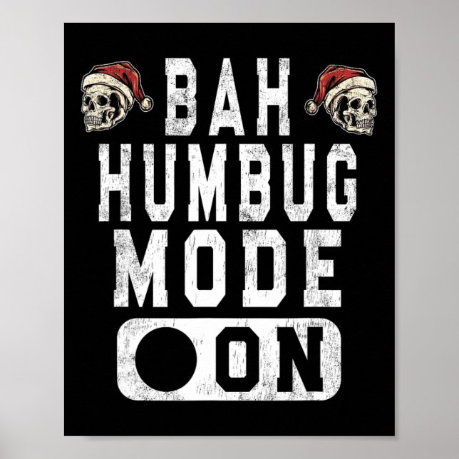Poster Modo Humbug Ativado - Atitude Mal-Humorada de Nata (Frente)
