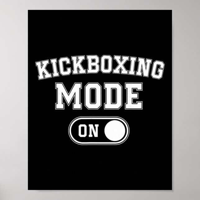 Poster Modo Kickboxing Ativado Presente Divertido de Kick (Frente)