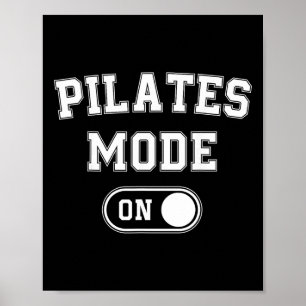 Poster Modo Pilates Ativado Presente Divertido para Instr
