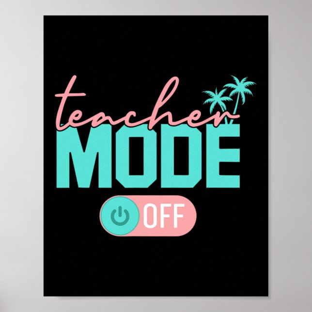 Poster Modo Professor Desligado Feliz Último Dia De Aula  (Frente)