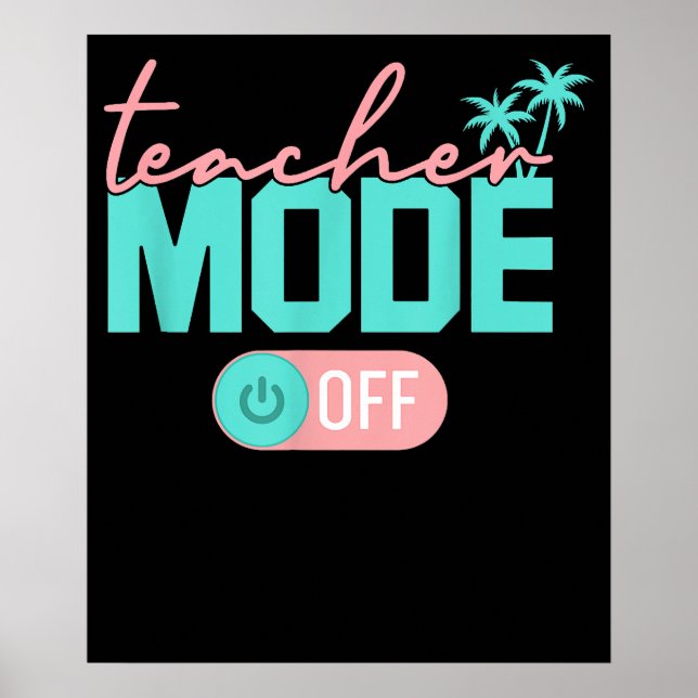 Poster Modo Professor Desligado Feliz Último Dia Escola V (Frente)