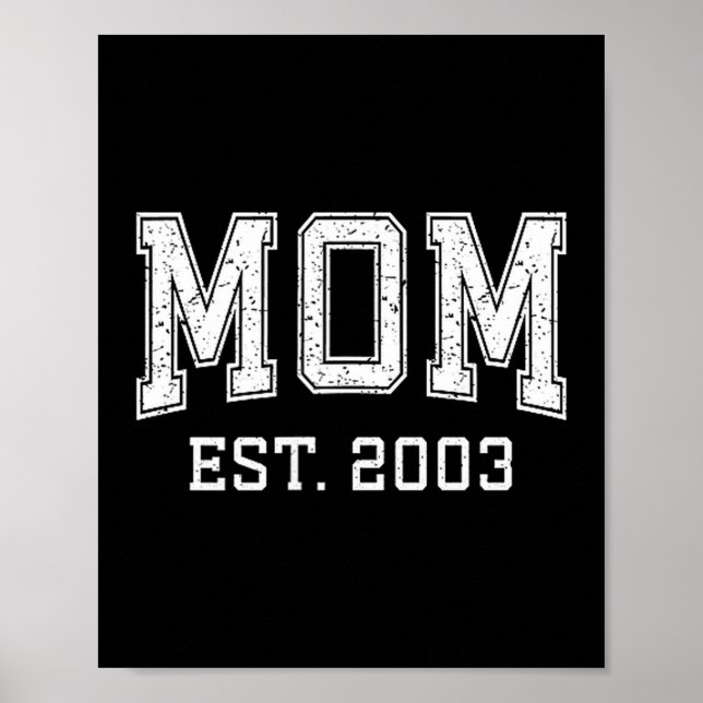 Poster Mom Est 2003 D Mother’s Day Ized  (Frente)