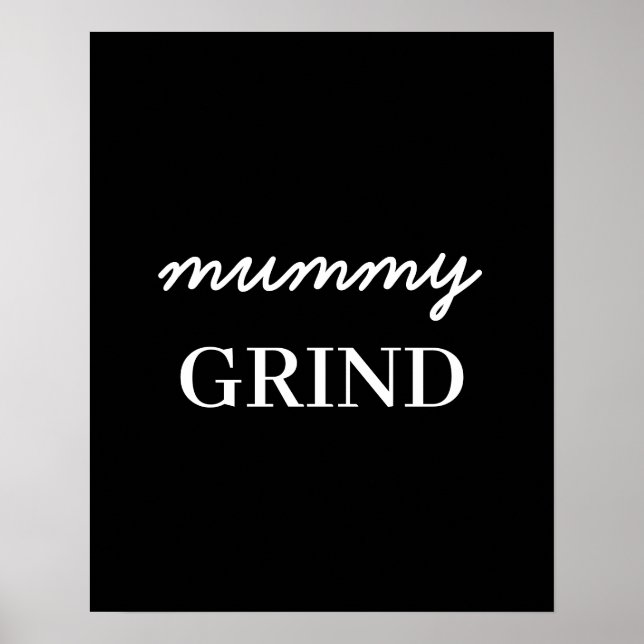 Poster Mom Hustle Modern Script Black Mother’s Day Design (Frente)