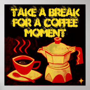 Póster MOMENTO DE CAFÉ/Taça de Café Amarelo Vermelho e Ca