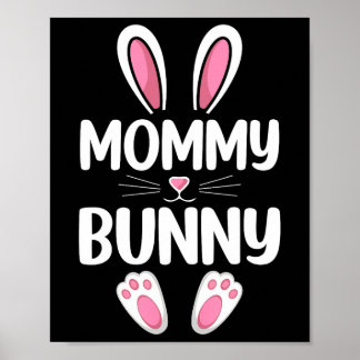 Poster Mommy Bunny Matching Family Mommy Easter Day 