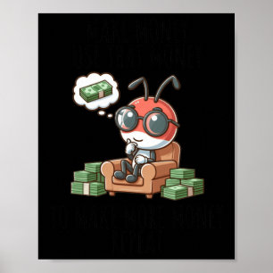 Poster Money Maker Ant Sticker