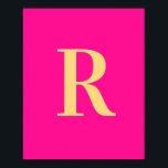 Poster Monograma Simples Rosa Quente<br><div class="desc">Esta é uma simples, moderna, design de monograma personalizada. Este design de na moda está na tendência de rosa/fúcsia quente com tipografia na moda. É perfeito para um presente personalizado ou ideal como um doce presente de decoração. Basta adicionar sua carta inicial digitando-a na caixa personalizar este texto. Verifique a...</div>
