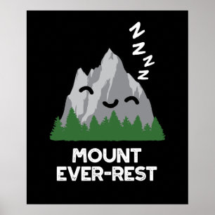 Poster Monte Ever Resto Funny Mountain Pun Dark BG