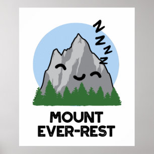 Poster Monte Ever Sleeping Mountain Pun Engraçado