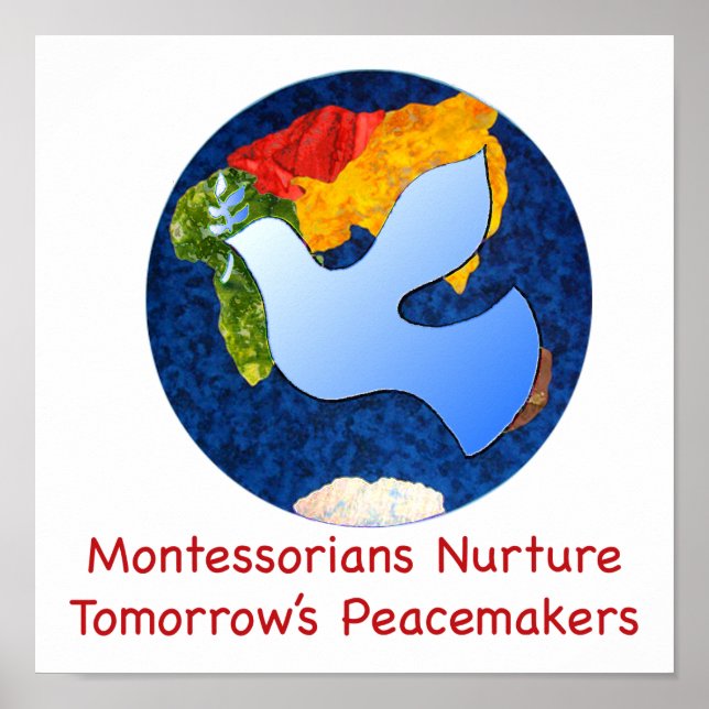 Póster Montessorians Nurture Tomorrow's Peacemakers (Frente)