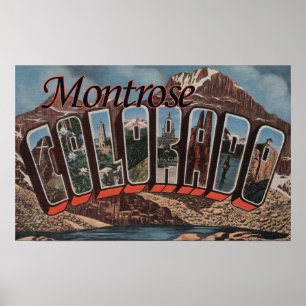 Poster Montrose, Colorado - Large Letter Scenes