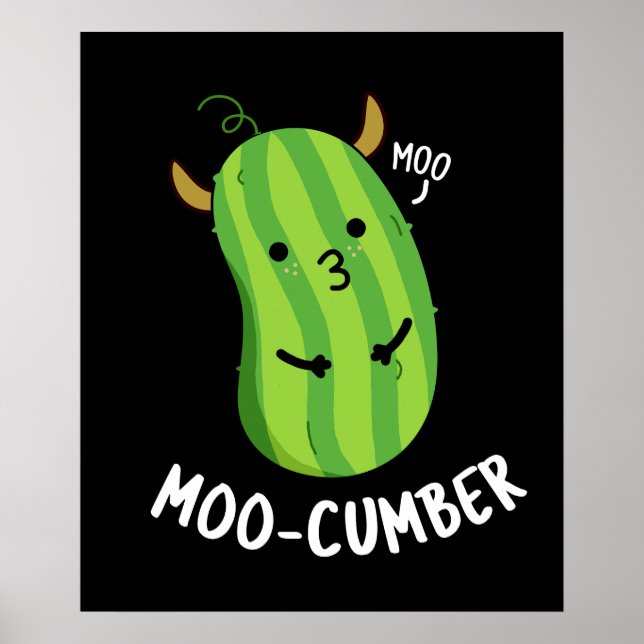 Poster Moo-cumber Funny Veggie Cucumber Pun Dark BG (Frente)