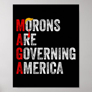 Poster Morons Estão Governando A América Engraçada Trump