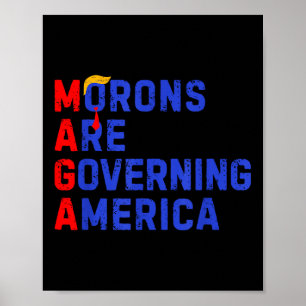 Poster Morons Estão Governando A América Engraçada Trump 