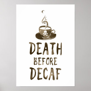 Poster morte antes do café descafeado