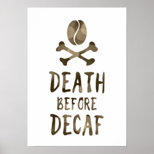 Poster morte antes do café descafeinado e bósforos