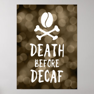 Poster morte antes do café descafeinado e bósforos