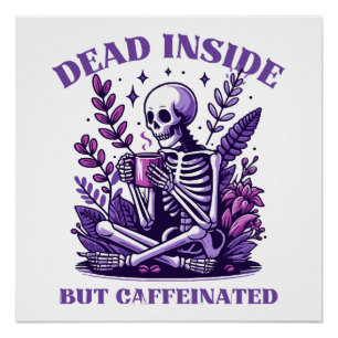 Póster Morto por Dentro, mas Cafeinado