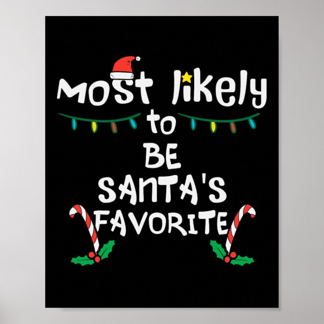 Poster Most Likely Santas Favorite Christmas Xmas Family  (Frente)
