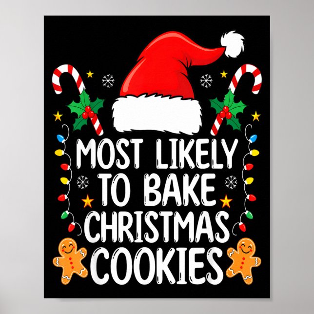 Poster Most Likely To Bake Christmas Cookies Funny Baker  (Frente)