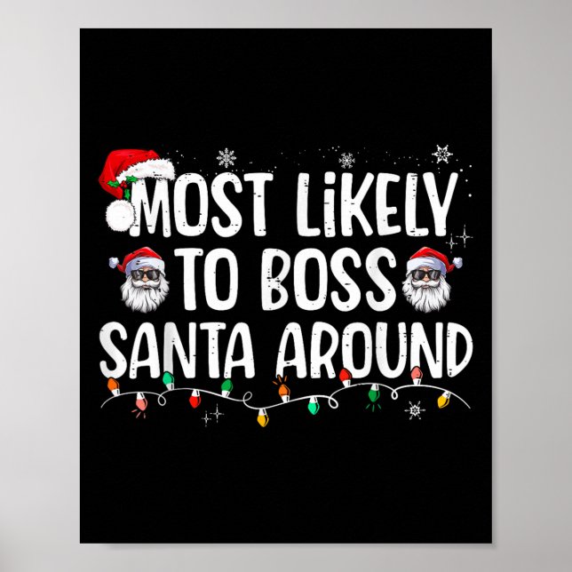 Poster Most Likely To Boss Santa Around Funny Xmas Family (Frente)